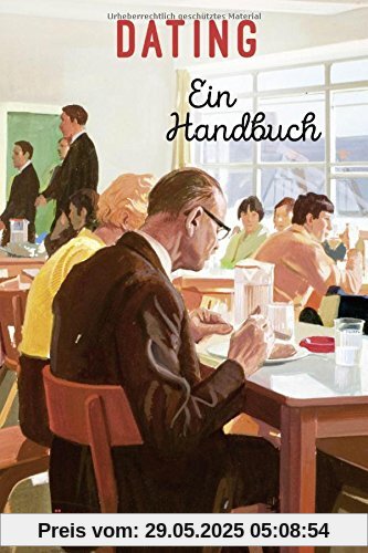 Dating: Ein Handbuch