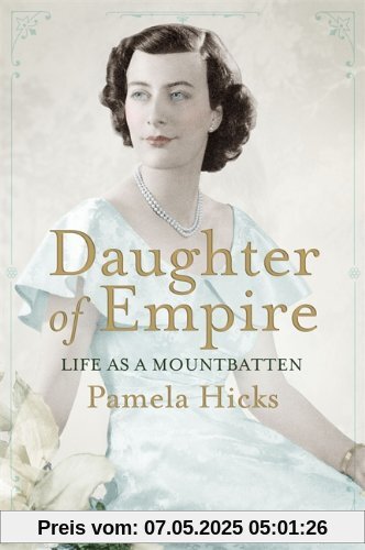 Daughter of Empire: Life as a Mountbatten