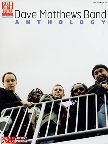 Dave Matthews Band Anthology: Anthology TAB (Play It Like It Is, Vocal, Guitar)