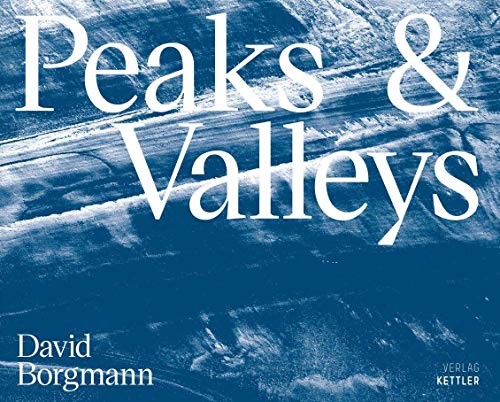 David Borgmann: Peaks & Valleys