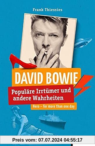 David Bowie: Populäre Irrtümer und andere Wahrheiten (Irrtümer und Wahrheiten)