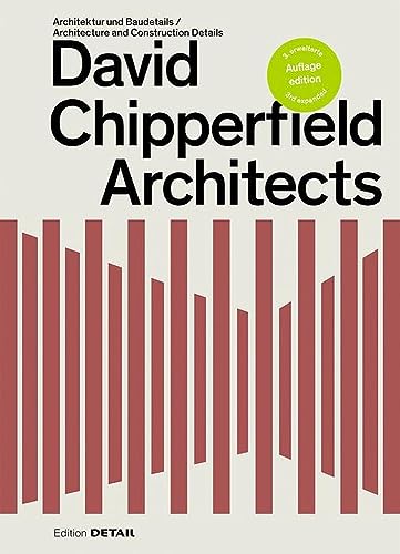 David Chipperfield Architects: Architektur und Baudetails / Architecture and Construction Details (DETAIL Special)