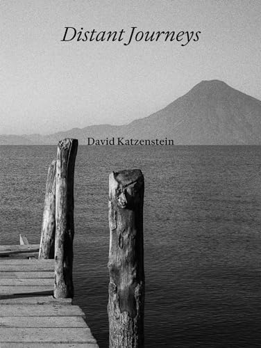 David Katzenstein: Distant Journeys von Hirmer