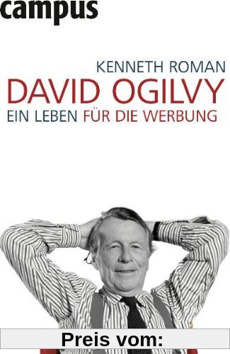 David Ogilvy: Ein Leben für die Werbung