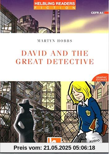 David and the Great Detective, mit 1 Audio-CD: Helbling Readers Red Series / Level 1 (A1) (Helbling Readers Fiction)