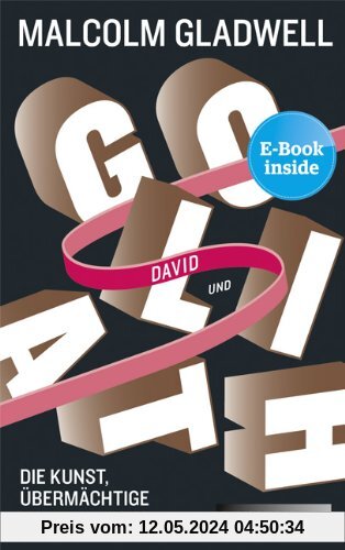 David und Goliath: Die Kunst, Übermächtige zu bezwingen