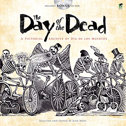 Day of the Dead: A Pictorial Archive of Dia de Los Muertos (Dover Pictorial Archives) (Dover Pictorial Archive Series) von Dover Publications Inc.