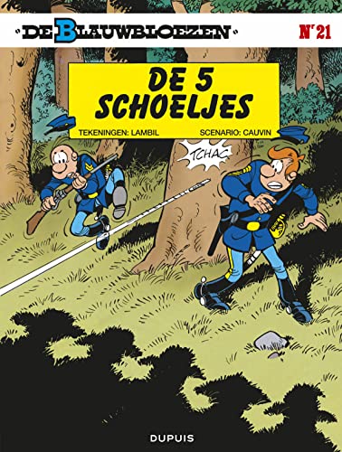 De 5 schoeljes (De blauwbloezen, 21) von Dupuis