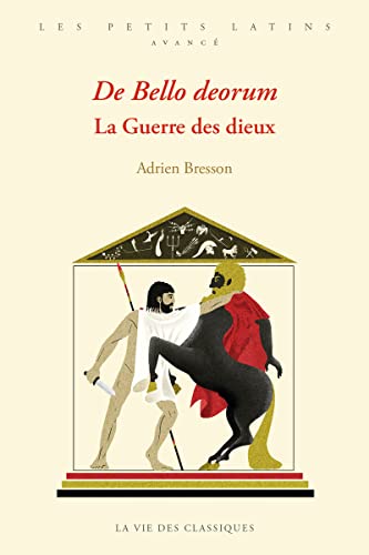 De Bello deorum. La Guerre des dieux De Bello deorum. La Guerre des dieux von VIE DES CLASSIQ
