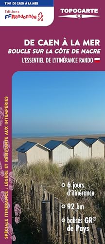 De Caen à la mer: Boucle sur la Côte de Nacre De Caen à la mer: Boucle sur la Côte de Nacre von FFRP