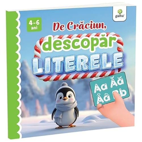 De Craciun. Descopar Literele 4-6 Ani von Gama