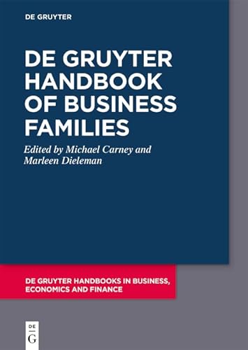 De Gruyter Handbook of Business Families (De Gruyter Handbooks in Business, Economics and Finance)