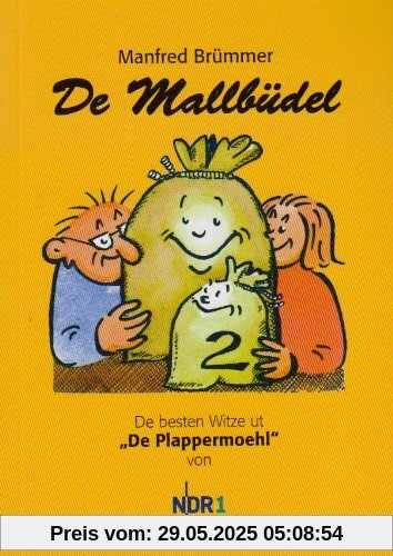 De Mallbüdel 2: De besten Witze ut De Plappermoehl De Mallbüdel 2: De besten Witze ut De Plappermoehl
