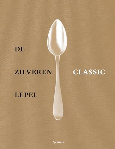 De Zilveren Lepel De Zilveren Lepel von Unieboek | Het Spectrum