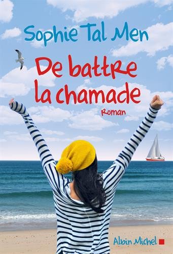 De battre la chamade von Albin Michel