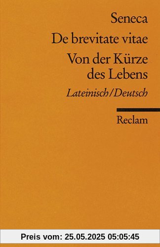 De brevitate vitae / Von der Kürze des Lebens.