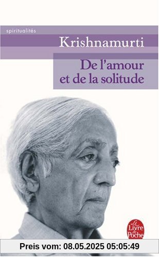 De l'amour et de la solitude (Ldp Litterature)