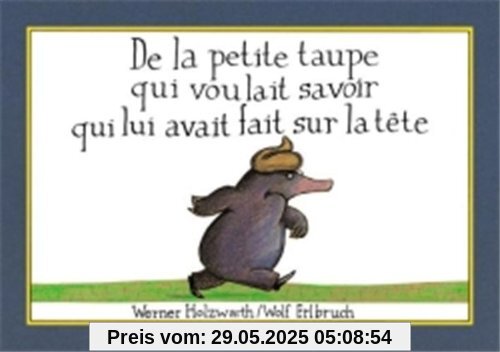 De la petite taupe qui voulait savoir qui lui avait fait sur la tête