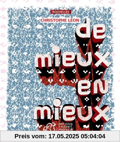 De mieux en mieux