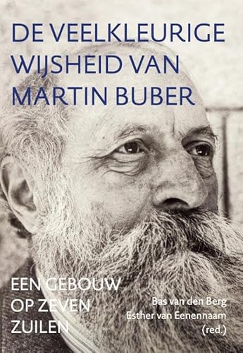 De veelkleurige wijsheid van Martin Buber von Uitgeverij Van Warven