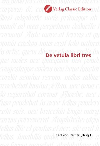 De vetula libri tres De vetula libri tres von Verlag Classic Edition