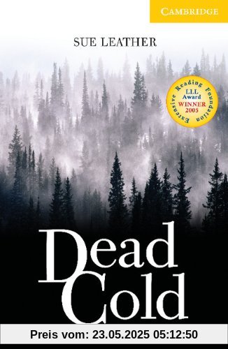 Dead Cold: Level 2 Elementary/Lower Intermediate: Elementary / Lower Intermediate Level 2 (Cambridge English Readers)