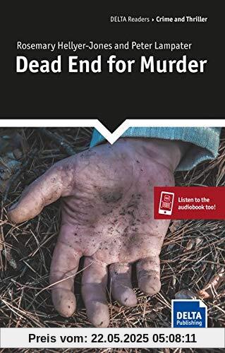 Dead End for Murder: Lektüre + Delta Augmented (DELTA Readers / Crime and Thriller)