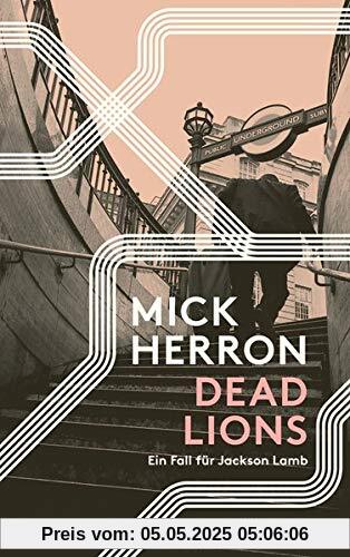 Dead Lions: Ein Fall für Jackson Lamb: Ein Fall fr Jackson Lamb