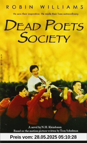 Dead Poets Society .