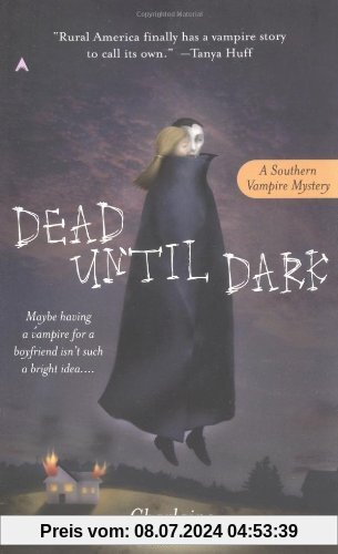 Dead Until Dark: A Sookie Stackhouse Novel (Sookie Stackhouse/True Blood)