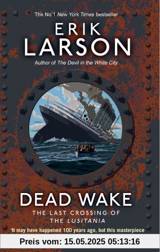 Dead Wake: The Last Crossing of the Lusitania