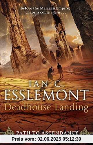 Deadhouse Landing: Path to Ascendancy Book 2