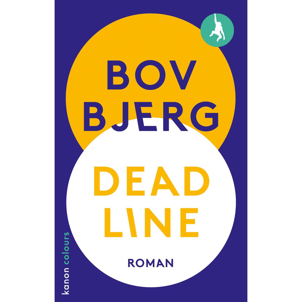 Deadline von Kanon Verlag Berlin GmbH