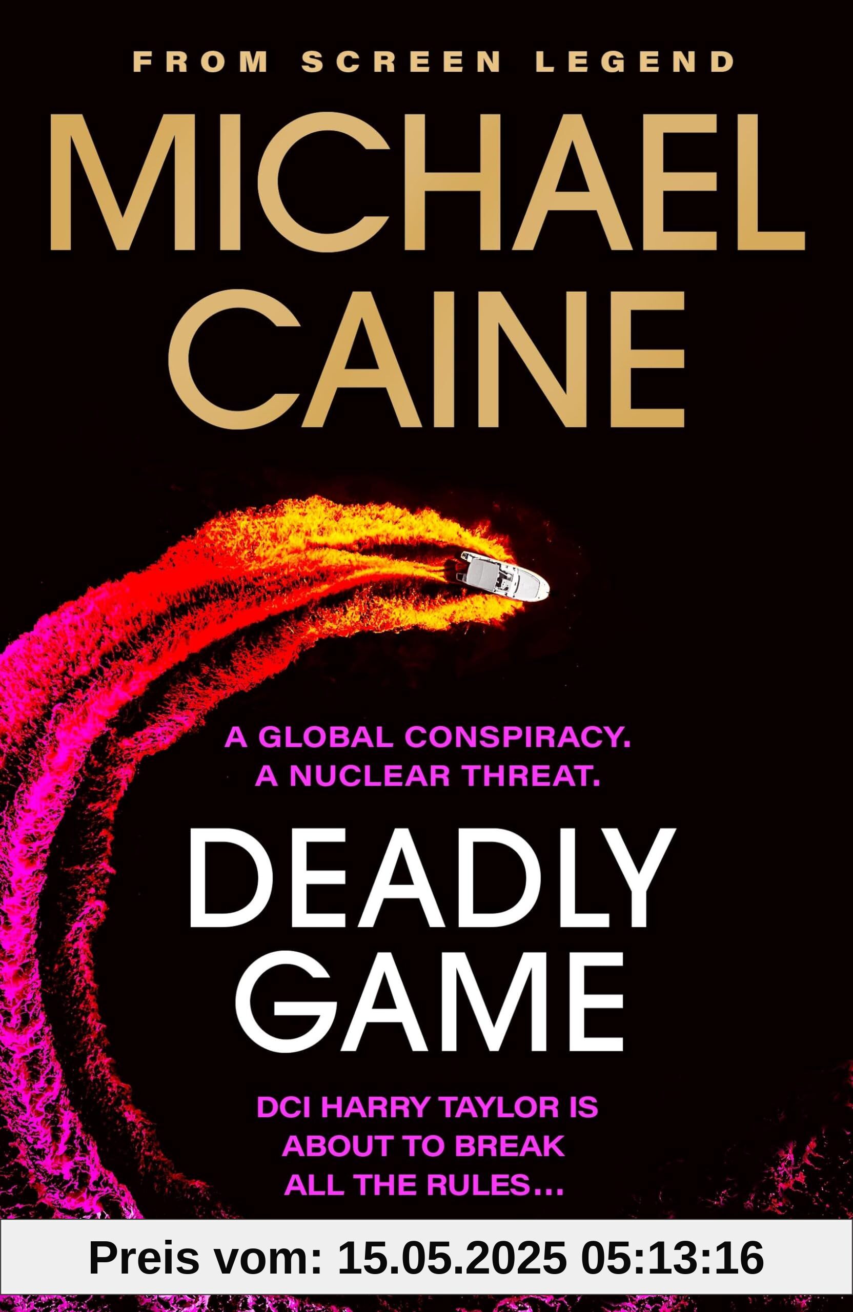 Deadly Game: The stunning thriller from the screen legend Michael Caine