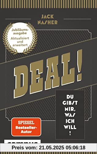 Deal!: Du gibst mir, was ich will! (aktualisierte und erweiterte Jubiläumsausagbe) – Neu: mit Online-Verhandlungen