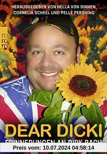 Dear Dicki: Erinnerungen an Dirk Bach