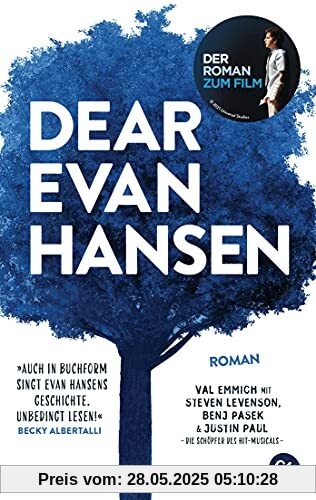 Dear Evan Hansen: Der New York Times Bestseller-Roman zum preisgekrönten Musical Dear Evan Hansen: Der New York Times Bestseller-Roman zum preisgekrönten Musical
