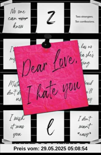 Dear Love, I Hate You Special Edition: (Easton High)
