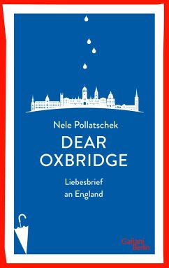 Dear Oxbridge von Galiani ein Imprint im Kiepenheuer & Witsch Verlag