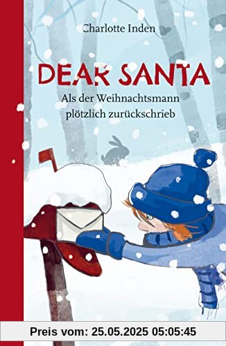 Dear Santa - Als der Weihnachtsmann plötzlich zurückschrieb