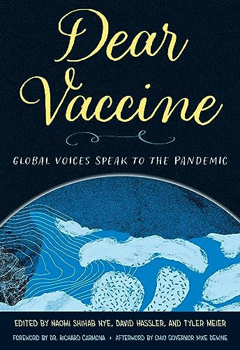 Dear Vaccine: Global Voices Speak to the Pandemic von Kent State University Press