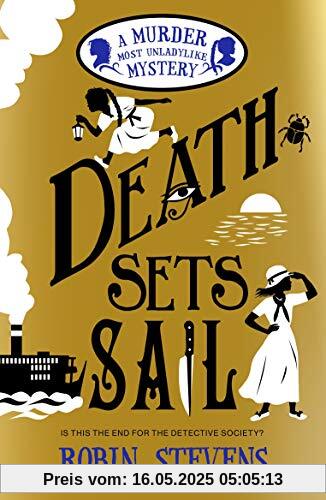 Death Sets Sail: A Murder Most Unladylike Mystery