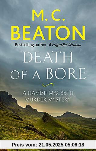 Death of a Bore (Hamish Macbeth, Band 20)