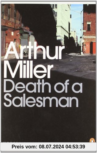 Death of a Salesman: Certain Private Conversations in Two Acts and a Requiem (Penguin Modern Classics)