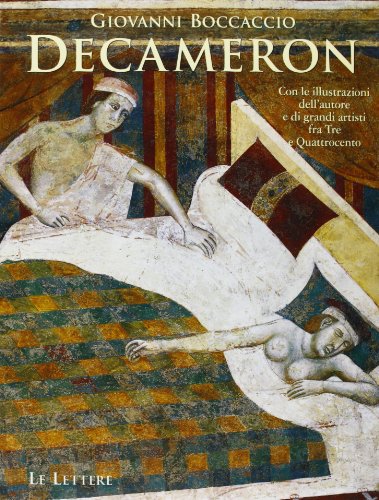 Decameron. Giovanni Boccaccio Decameron. Giovanni Boccaccio von Le Lettere