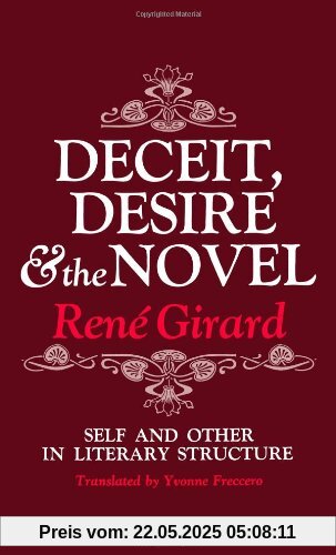 Deceit, Desire, and the Novel: Self and Other in Literary Structure