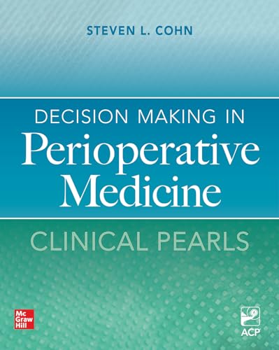 Decision Making in Perioperative Medicine: Clinical Pearls von McGraw Hill / Medical
