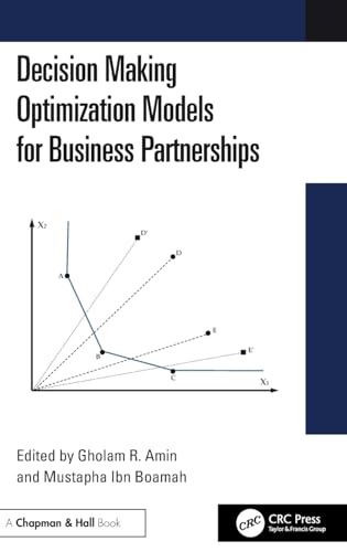 Decision-making Optimization Models for Business Partnerships Decision-making Optimization Models for Business Partnerships von Chapman & Hall/CRC