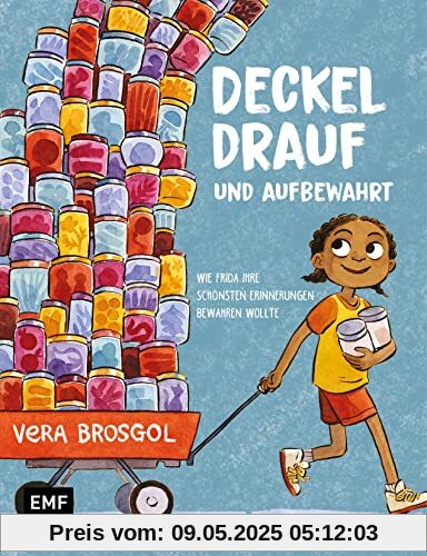 Deckel drauf und aufbewahrt – Wie Frida ihre schönsten Erinnerungen bewahren wollte: Ungekürzte Ausgabe