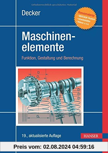 Decker Maschinenelemente: Funktion, Gestaltung und Berechnung